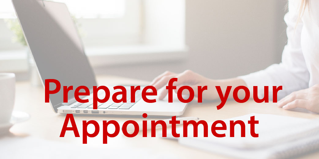 Prepare for your appointment
