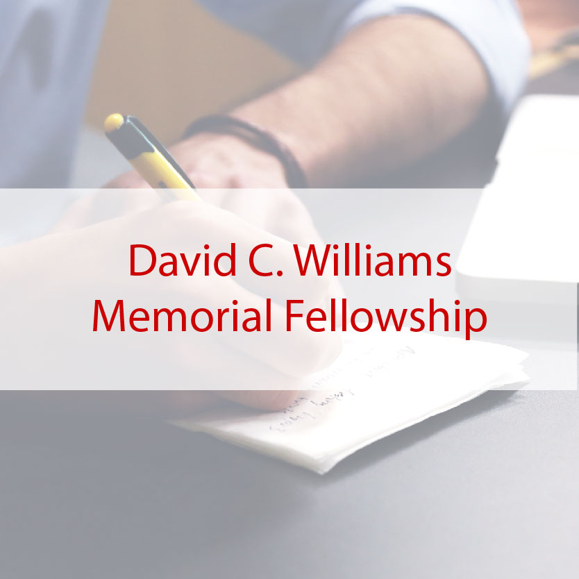 David C. Williams Memorial Fellowship