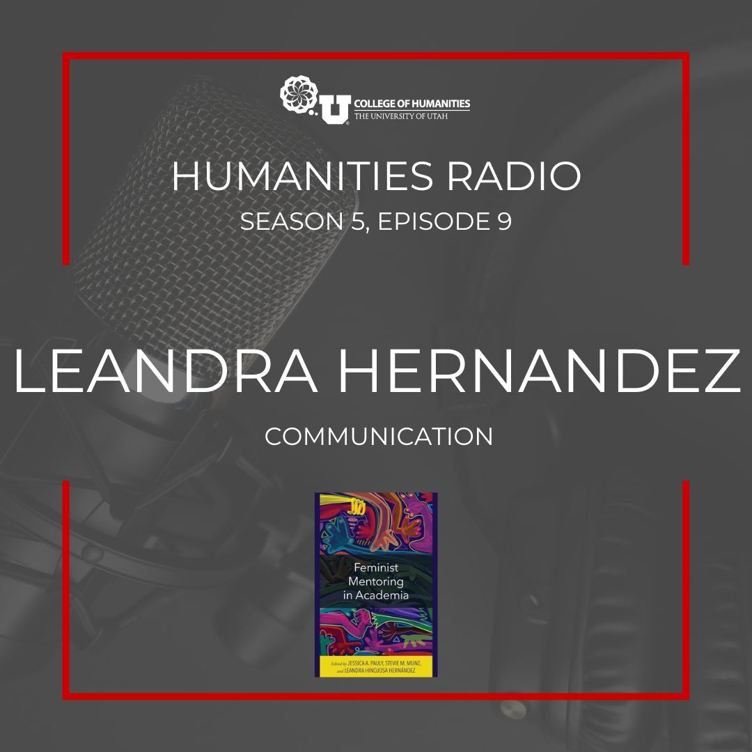 Season 5, Episode 9 - Leandra Hernandez: Department of Communication
