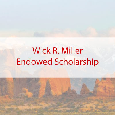 Wick R. Miller Endowed Scholarship